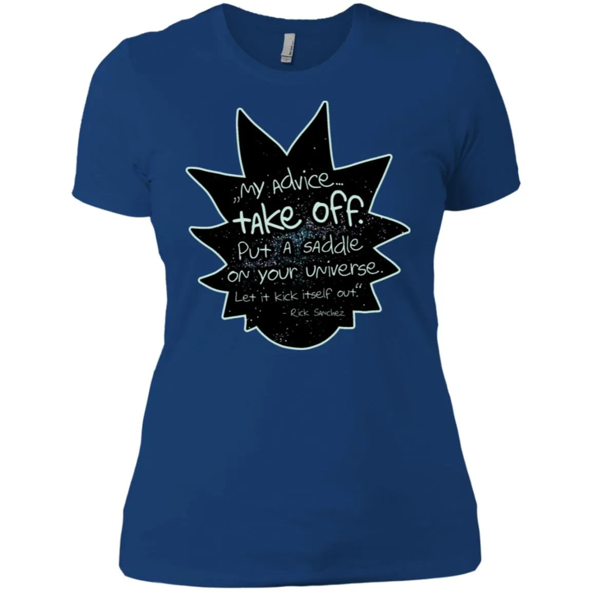 Rick And Morty My Advice  Take Off Women T-Shirt
